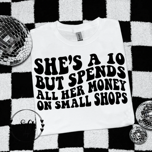 Spends all her $ on Small Shops Tee