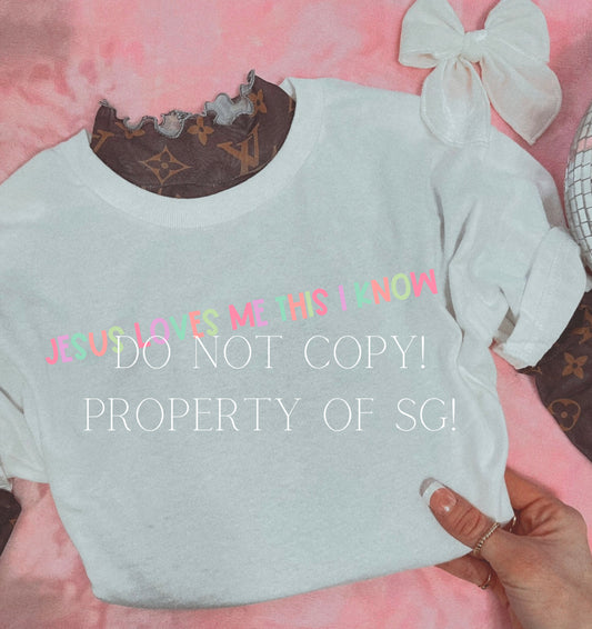 Jesus Loves me this I Know Kids Tee