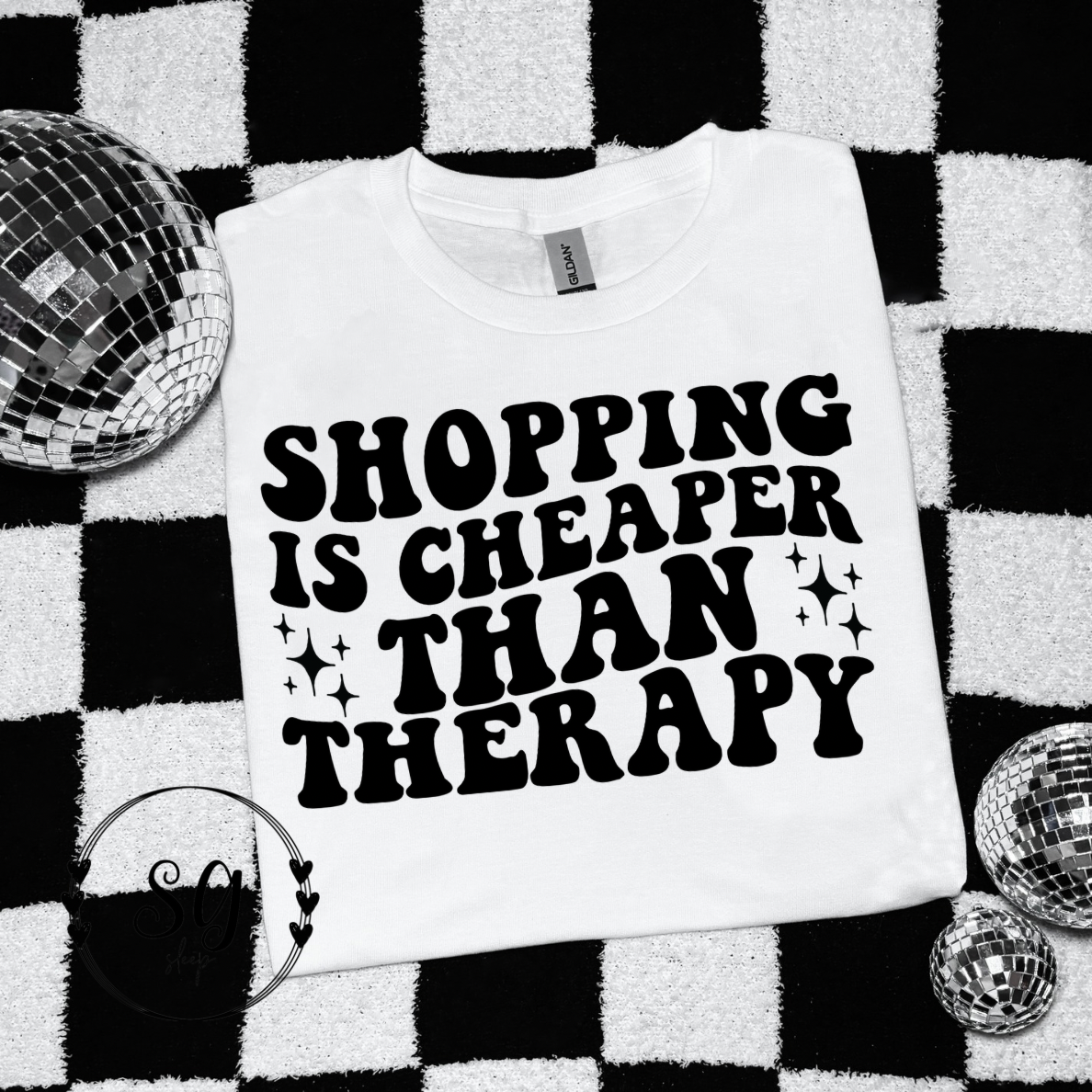 Shopping Is Cheaper Than Therapy Tee