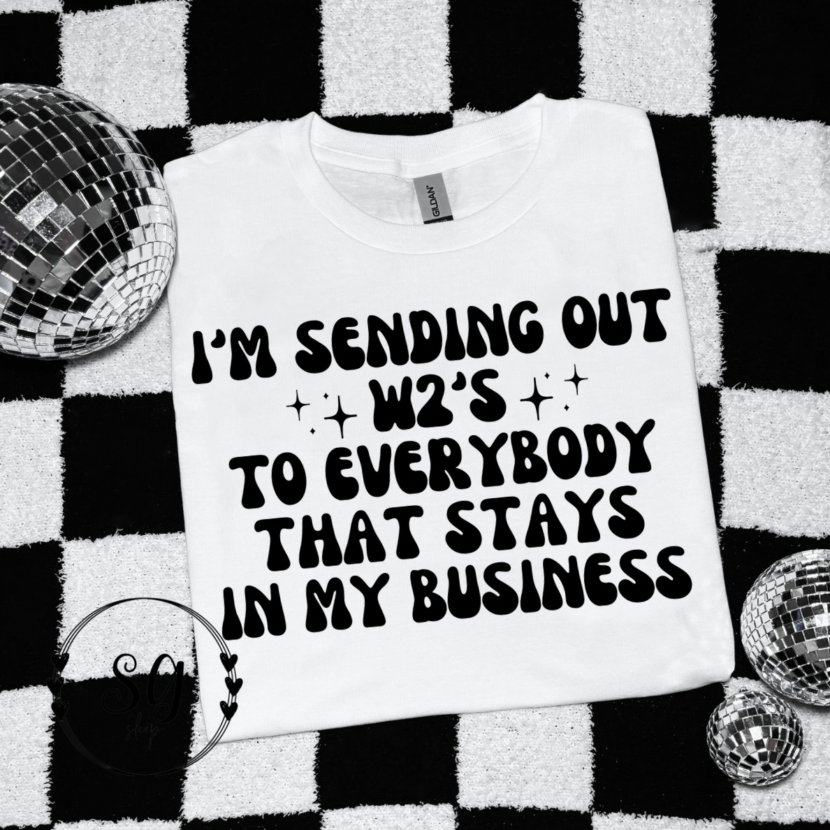 Sending out W2’s Tee