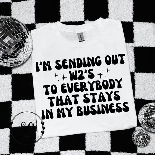 Sending out W2’s Tee