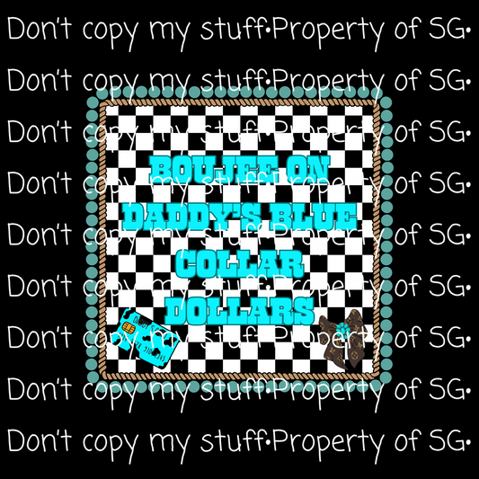 Daddy’s Blue Collar Dollars Checkered PNG