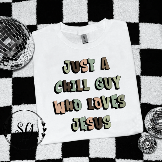 Chill Guy who Loves Jesus tee